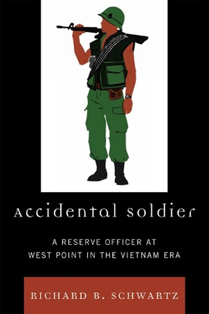 Accidental Soldier, Richard B. Schwartz - Paperback - 9780761848356