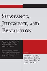 Substance, Judgment, and Evaluation - Patrick T. Flynn ; Jean-Marie Kauth ; John Kevin Doyle ; Scott J. Lee - 9780761850175
