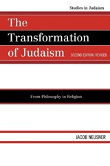 The Transformation of Judaism - Jacob Neusner - 9780761854395