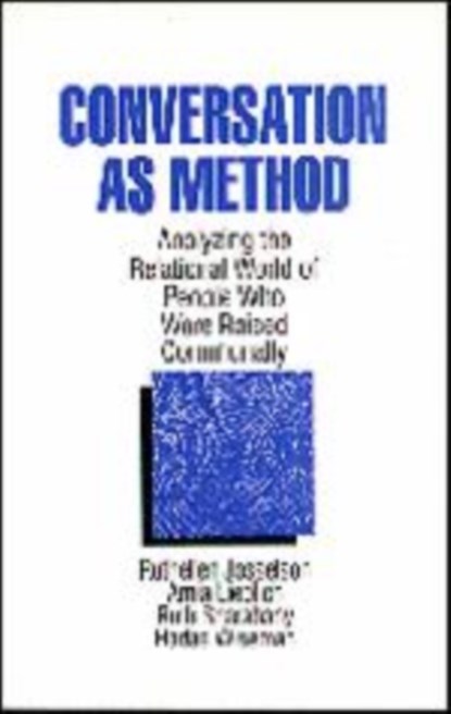 Conversation As Method, Ruthellen H. Josselson ; Amia Lieblich ; Ruth Sharabany ; Hadas Wiseman - Paperback - 9780761905134