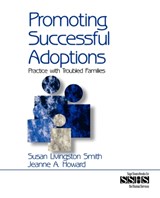 Promoting Successful Adoptions - Susan Livingston Smith ; Jeanne Howard - 9780761906575