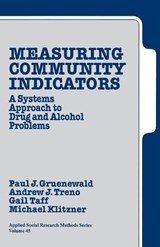 Measuring Community Indicators - Paul J. Gruenewald ; Andrew J. Treno ; Gail Armstrong Taff ; Michael Klitzner - 9780761906858
