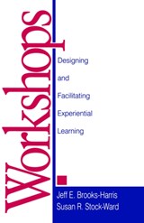Workshops - Jeff E. Brooks-Harris ; Susan R. Stock - 9780761910206