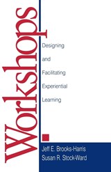 Workshops - Jeff E. Brooks-Harris ; Susan R. Stock - 9780761910213