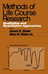 Methods of Life Course Research - JANET ZOLLINGER GIELE ; GLEN H.,  Jr. Elder - 9780761914372
