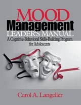 Mood Management Leader's Manual - Carol A. Langelier - 9780761922971