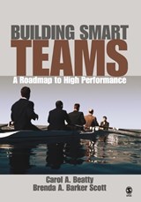 Building Smart Teams - Carol A. Beatty ; Brenda A. Barker Scott - 9780761929567