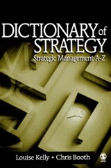 Dictionary of Strategy - Louise Kelly ; Chris Booth - 9780761930723