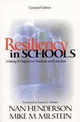 Resiliency in Schools - Nan Henderson ; Mike M. Milstein - 9780761946700