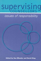 Supervising Counsellors - Sue Wheeler ; David King - 9780761964070
