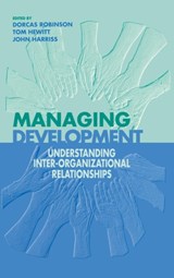Managing Development - Dorcas Robinson ; Tom Hewitt ; John Harriss - 9780761964780