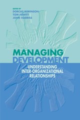 Managing Development - Dorcas Robinson ; Tom Hewitt ; John Harriss - 9780761964797