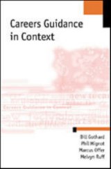 Careers Guidance in Context - William P Gothard ; Philip Mignot ; Marcus Offer ; Melvyn Ruff - 9780761969068