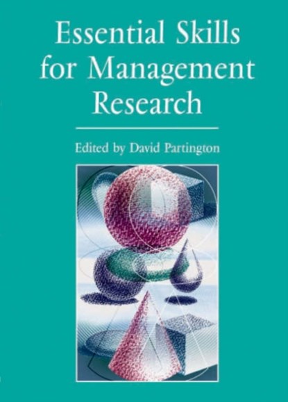 Essential Skills for Management Research, David Partington - Gebonden - 9780761970071