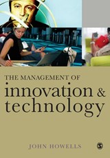 The Management of Innovation and Technology - John Howells - 9780761970248