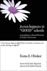 It Even Happens in "Good" Schools - Festus E. Obiakor - 9780761977964