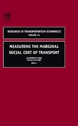 Measuring the Marginal Social Cost of Transport - CHRISTOPHER (UNIVERSITY OF LEEDS,  UK) Nash ; Bryan (University of Leeds, UK) Matthews - 9780762310067