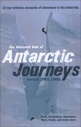 The Mammoth Book of Antarctic Journeys -  - 9780762442751