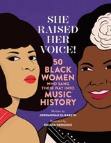 She Raised Her Voice! - Jordannah Elizabeth - 9780762475148