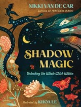 Shadow Magic - Nikki Van De Car - 9780762481507