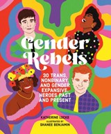 Gender Rebels - Katherine Locke - 9780762481613