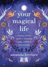 Your Magical Life - Amanda Lovelace - 9780762484157