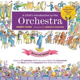 A Child's Introduction to the Orchestra (Revised and Updated) - Robert Levine - 9780762495474