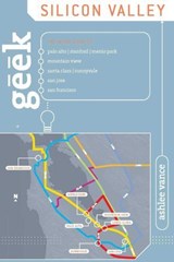 Geek Silicon Valley - Ashlee Vance - 9780762751914