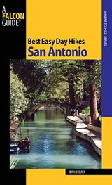 Best Easy Day Hikes San Antonio - STELTER,  Keith - 9780762752973