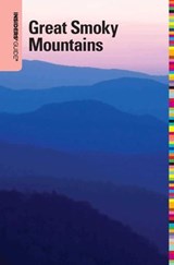 Insiders' Guide® to the Great Smoky Mountains - Katy Koontz - 9780762756384