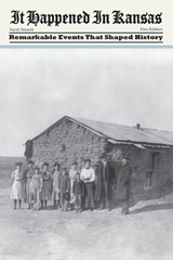 It Happened in Kansas - Sarah Smarsh - 9780762758623