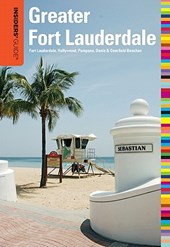 Insiders' Guide (R) to Greater Fort Lauderdale