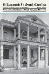 It Happened in South Carolina - Lee Davis Perry ; J. Michael Mclaughlin - 9780762760251