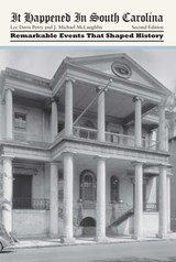 It Happened in South Carolina - Lee Davis Perry ; J. Michael Mclaughlin - 9780762769285