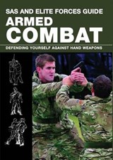 SAS and Elite Forces Guide Armed Combat - DOUGHERTY,  Martin J. - 9780762787845