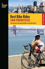 Best Bike Rides San Francisco - Wayne D. Cottrell - 9780762794935