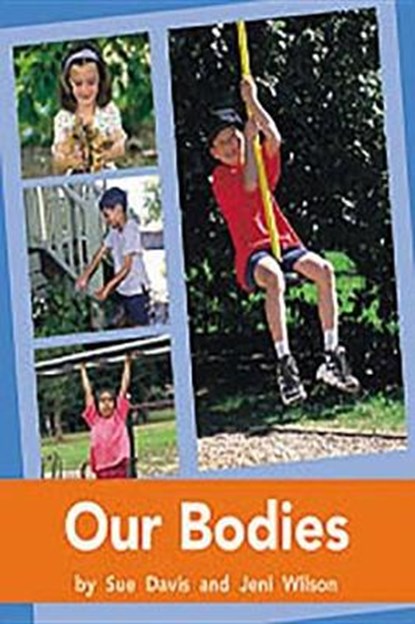 Our Bodies, DAVIS,  Sue ; Wilson, Jeni - Paperback - 9780763574079