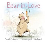 Bear in Love - PINKWATER,  Daniel Manus - 9780763645694