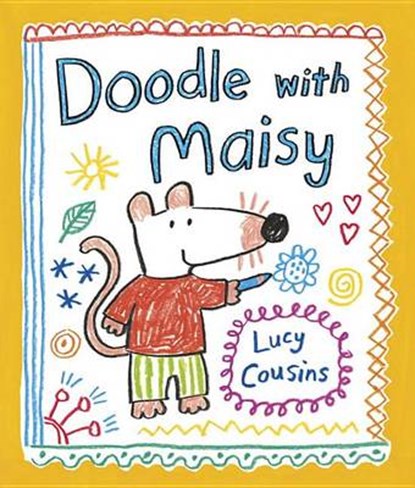 Doodle With Maisy, COUSINS,  Lucy - Paperback - 9780763664909