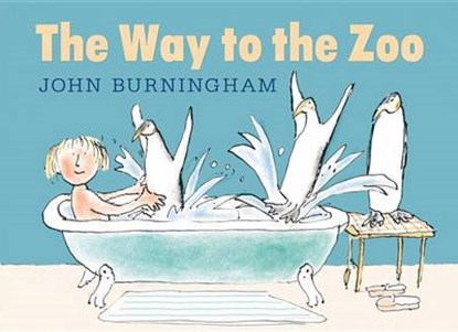 The Way to the Zoo, BURNINGHAM,  John - Gebonden - 9780763673178