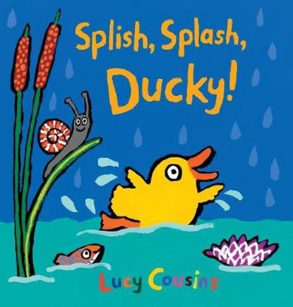 Splish, Splash, Ducky!, COUSINS,  Lucy - Gebonden - 9780763698447