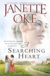A Searching Heart - Janette Oke - 9780764205286