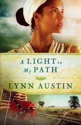 A Light to My Path - Lynn Austin - 9780764211928