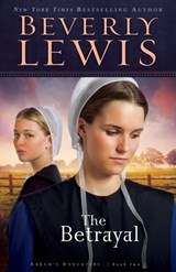 The Betrayal - Beverly Lewis - 9780764223310