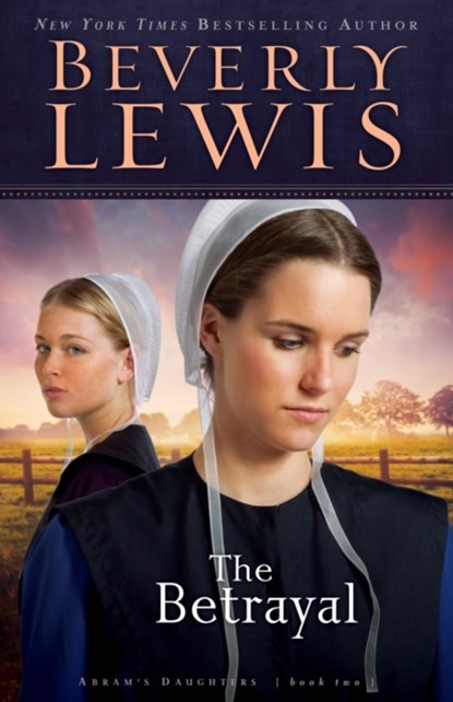 The Betrayal, Beverly Lewis - Paperback - 9780764223310