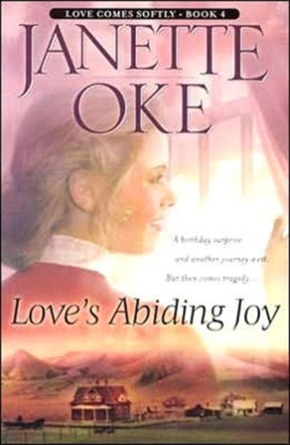 Love`s Abiding Joy, Janette Oke - Paperback - 9780764228513