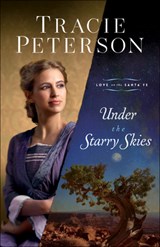 Under the Starry Skies - Tracie Peterson - 9780764237355