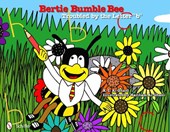 Bertie Bumble Bee: Troubled by the Letter "b"