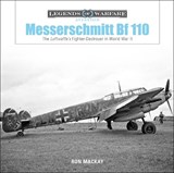 Messerschmitt Bf 110 - Ron Mackay - 9780764356728