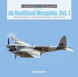 De Havilland Mosquito, Vol. 1 - Ron Mackay - 9780764358203